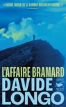 L'Affaire Bramard - Davide Longo - 9782702451298