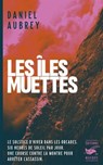 Les îles muettes - Daniel Aubrey - 9782702451519