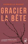 Gracier la bête - prix Polar + 2025 - Gabrielle Massat - 9782702452134
