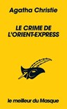 Le crime de l'Orient-Express -collection Le Meilleur du Masque- - Agatha Christie - 9782702452349