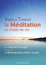 La méditation - Un mode de vie - Vimala Thakar ; Yves Feugeas - 9782702913994