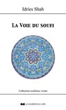 La Voie du Soufi - Idries Shah - 9782702930939