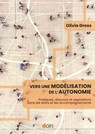 Vers une modélisation de l'autonomie - Olivia Gross - 9782704017492