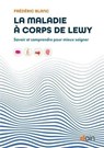 La maladie à corps de Lewy - Frédéric Blanc - 9782704017829