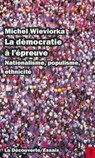 Démocratie de l'épreuve - Michel Wieviorka - 9782707178763