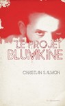 Le projet Blumkine - Christian Salmon - 9782707197788