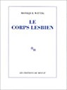 Le Corps Lesbien - WITTIG - 9782707300973