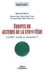 Equipes RH acteurs de la strategie - Bernard Merck ; Martine Fabre ; Marie-Ange Proust - 9782708128330