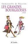 Les grandes bourgeoises - Emmanuelle de Boysson - 9782709631785