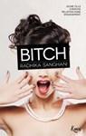Bitch - Radhika Sanghani - 9782709647328
