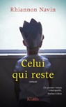 Celui qui reste - Rhiannon Navin - 9782709648790