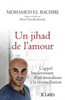 Un jihad de l'amour - Mohamed El Bachiri - 9782709660921