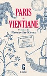 Paris-Vientiane - Phonevilay Khent - 9782709667616