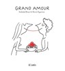 Grand amour - Hervé Éparvier ; Soledad Bravi - 9782709669856