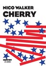 Cherry - Nico Walker - 9782711201358