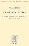 L'Esprit Du Corps - FRIGO,  Alberto - 9782711627226