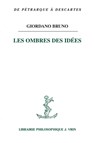 Les Ombres Des Idees - Giordano Bruno - 9782711631452