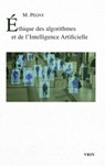 Ethique Des Algorithmes Et de l'Intelligence Artificielle - Mael Pegny - 9782711631865