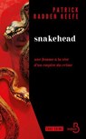 Snakehead une enquête hallucinante sur la plus improbable des reines du crime - Patrick Radden Keefe - 9782714403919