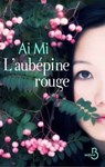 L'aubépine rouge - Ai Mi - 9782714453341