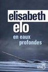 En Eaux Profondes - ELO,  Elisabeth - 9782714455369