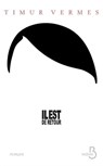 Il est de retour - Timur Vermes - 9782714457417