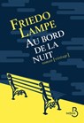 Au bord de la nuit - Friedo Lampe - 9782714495242