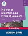 140 jeux de relaxation pour l'école et la maison - Cécile Alix - 9782725677958