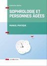 Sophrologie et personnes âgées - Catherine Aliotta - 9782729619879