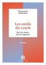 Les outils du coach - 3e éd. - Florence Lamy ; Michel Moral - 9782729623425