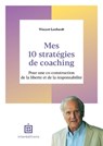 Mes 10 stratégies de coaching - Vincent Lenhardt - 9782729623746