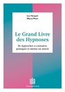Le Grand Livre des Hypnoses - Luc Vacquié ; Marco Paret - 9782729623944
