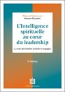 L'intelligence spirituelle au coeur du leadership - Romain Cristofini - 9782729625115