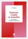 Hypnose, couple et sexualité - Luc Vacquié - 9782729625122