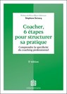 Coacher, 6 étapes pour structurer sa pratique - 2e éd. - Stéphane Seiracq - 9782729625443