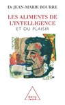 Food for Thought: And Pleasure / Les Aliments de l'intelligence: Et du plaisir - Jean-Marie Bourre - 9782738109705