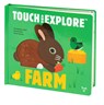 Touch and Explore: Farm - Xavier Deneux - 9782745976185
