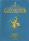 Wardstone Chronicles 7/Le Cauchemar De L'Epouvanteur - Mr Joseph Delaney - 9782747034579
