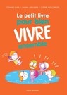 Le petit livre pour bien vivre ensemble - SANDRA LABOUCARIE ; Stéphanie Duval - 9782747078641