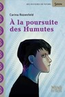 A la poursuite des Humutes - Carina Rozenfeld - 9782748509397