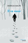 Il va venir - Marcus Malte - 9782748511680