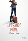 La grande mome NE - Jérôme Leroy - 9782748513950