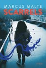 Scarrels - Marcus Malte - 9782748523881