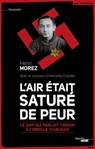 L'Air était saturé de peur - Henri Morez ; Henriette Edwige Chardak - 9782749134666