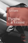 Partita à Venise - Curt Leviant - 9782749141886
