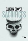 Sacrifices - Ellison Cooper - 9782749157719