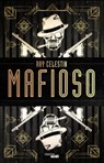 Mafioso - Ray Celestin - 9782749161112
