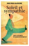 Soleil et sympathie - Didier Pineau-Valencienne - 9782749164915