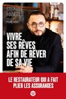Vivre ses rêves afin de rêver de sa vie - Stéphane Manigold ; Pierre Arditi - 9782749173405