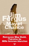 May et Chance - Jim Fergus - 9782749174570
